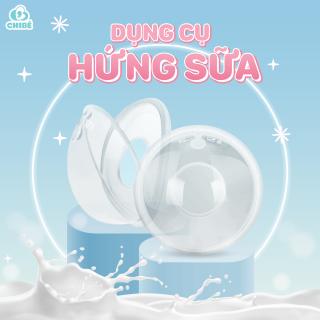 Dụng cụ hứng sữa Chibé